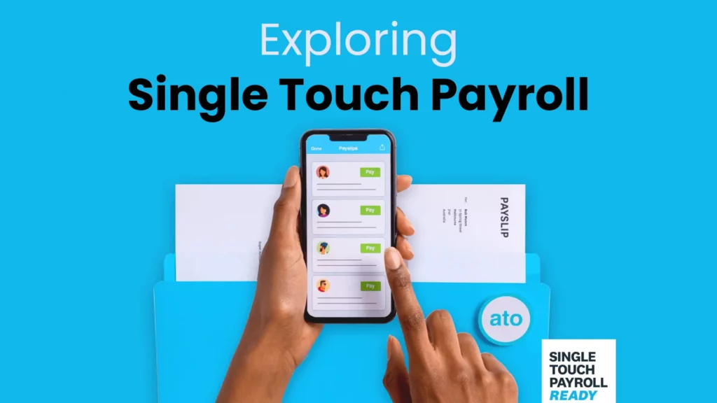 Exploring Single Touch Payroll